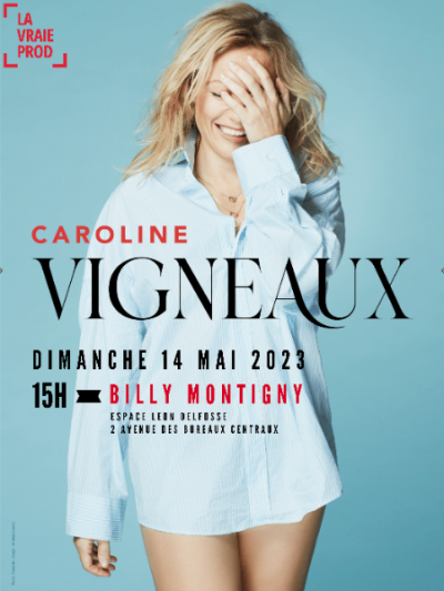 Caroline Vigneaux ce dimanche à Billy Montigny avec son nouveau spectacle !