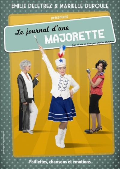 le journal d'une majorette : une comédie musicale humoristique portée par 2 formidables actrices!