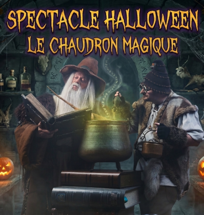 Le Chaudron Magique, une aventure ensorcelante ! - Spectacle Halloween - Nord 